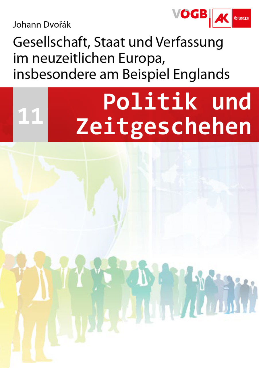 Gesellschaft, Staat und Verfassung im neuzeitlichen Europa, insbesondere am Beispiel Englands